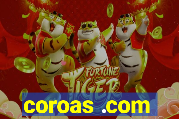 coroas .com